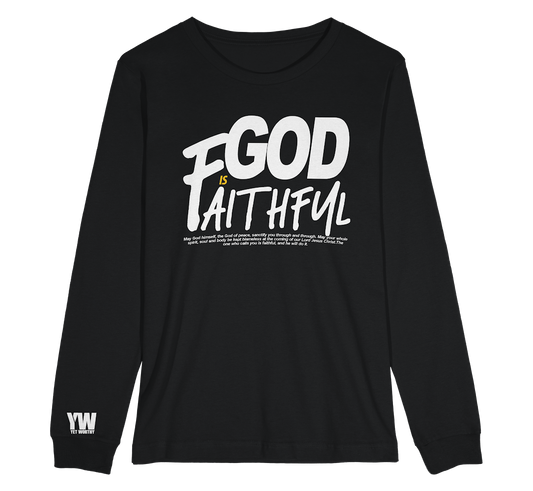 God is Faithful Long Sleeve T Shirt- Black