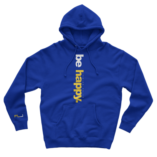 Be Happy Hoodie- Blue: $30-$50