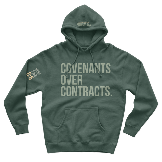 Covenants Over Contracts Hoodie: $30-$50