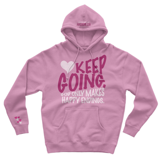 Keep Going Hoodie: $30-$50