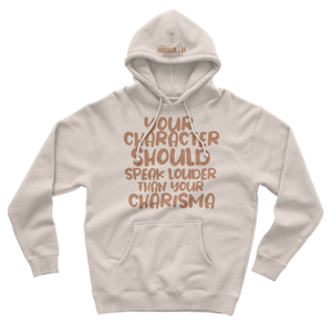 Character Over Charisma Hoodie