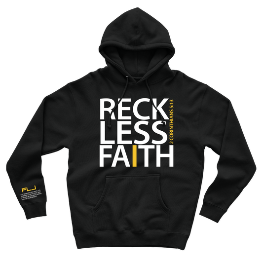 Reckless Faith Hoodie- Black: $30-$50